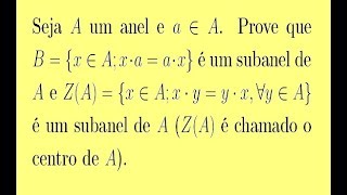 Álgebra Abstrata Exercício 5 Subanel [upl. by Hutner]