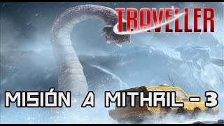 Misión a Mithril 3 [upl. by Ibot]