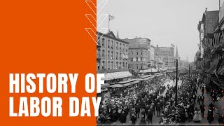 History of Labor Day [upl. by Amre]