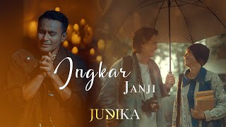 Judika  Ingkar Janji Official Music Video [upl. by Yonit]