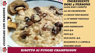 RISOTTO AI FUNGHI CHAMPIGNON [upl. by Stirling]