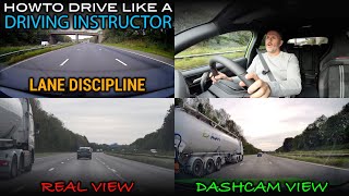 How To Drive Like A Driving Instructor  Lane Discipline [upl. by Melisa785]