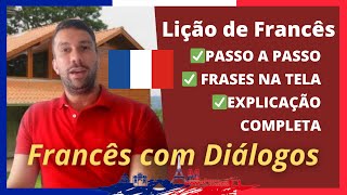 Francês com diálogo  Aula de Francês  Passo a passo  Com frases e explicação na tela [upl. by Deanna]