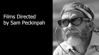 Sam Peckinpah [upl. by Eeral]