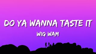 Wig Wam  Do Ya Wanna Taste It Lyrics Peacemaker Theme Song [upl. by Friedland]