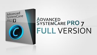 Advanced SystemCare PRO 7 Full Version [upl. by Knowland4]