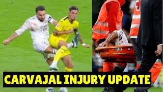 Dani Carvajals SeasonEnding Injury 💔 Shocks Real Madrid  ACL Rupture Confirmed [upl. by Veejar]