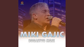 Bogatstvo moje Live [upl. by Frohne117]