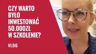 Czy warto było inwestować 50000zł w to szkolenie [upl. by Loella]