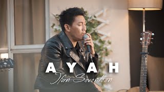 IFAN SEVENTEEN  AYAH ACOUSTIC VERSION 2022 ifanseventeen [upl. by Mcnalley652]