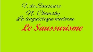 Le Saussurisme ou la linguistique moderne [upl. by Huang877]