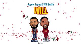 Joyner Lucas amp Will Smith  Will Remix [upl. by Kimura376]