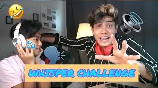 WHISPER CHALLENGE  AISAR KALAH [upl. by Kerril]