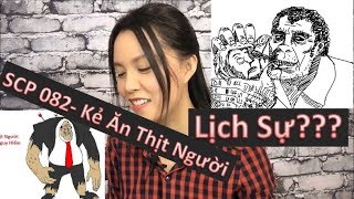 😁SCP 082 Kẻ Ăn Thịt Người👹  Lịch sự nhưng mỗi tội thích ăn thịt người 🤦‍♀️ Euclid Nguy Hiểm💀 [upl. by Einehpets]