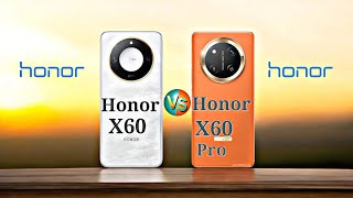 Honor X60 vs Honor X60 Pro  Full Mobile Campare Techpm23 [upl. by Aysahc329]