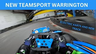 NEW TEAMSPORT WARRINGTON  ELECTRIC KARTS AND NEW LAYOUT HOTLAP [upl. by Cammi]