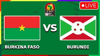 🔴 BURKINA FASO VS BURUNDI AFRICA CUP OF NATIONS QUALIFIERS 2025 PREVIEW amp PREDICTIONS [upl. by Oigolue400]