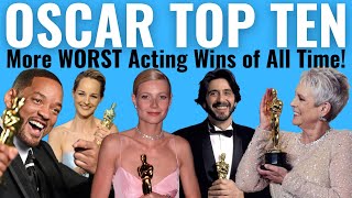 More Top 10 WORST Acting Oscar Wins of ALL TIME [upl. by Fredra118]