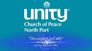 UPC Meditation and Message December 1 2024 quotGrounded in Faithquot by Rev Donna Loflin [upl. by Dilaw]