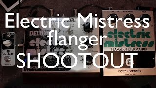 Electric Mistress flanger shootout [upl. by Lednahs776]