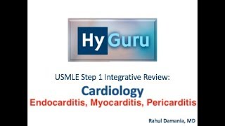 HyGuru USMLE Step 1 Cardiology  Endocarditis Myocarditis amp Pericarditis [upl. by Kartis]