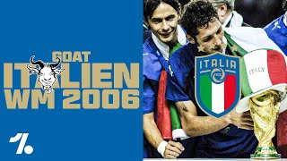 Italien 2006 Wie Pirlo Totti Cannavaro amp Co die FussballWelt eroberten OneFootball GOATs [upl. by Koral]