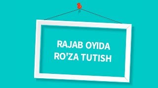 Rajab oyida roza tutish Shayx Sodiq Samarqandiy [upl. by Anhej196]