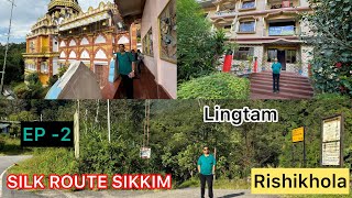 SILK ROUTE SIKKIMEP2RISHIKHOLALINGTAMSILK ROUTE TOUREAST SIKKIM TOURIST PLACES [upl. by Airot]