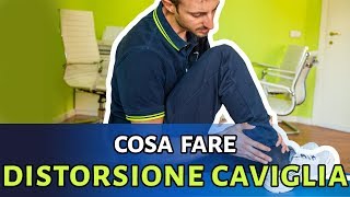 Cosa fare in caso di distorsione alla caviglia [upl. by Amikan]