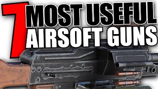 7 Most Useful Airsoft Guns [upl. by Hanna]