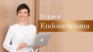 O Que é Endometrioma [upl. by Yelsha]