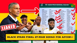 LEAKED🇬🇭 Black Stars Final 27man Squad For AFCON 2023  FULL SQUAD Predicted [upl. by Inanuah]