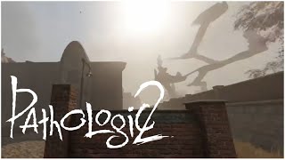 Pathologic 2 Playthrough Part 3 [upl. by Lanae493]