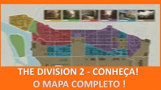 The Division News 268  Conheça o mapa completo do The division 2 [upl. by Latashia]