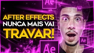 AFTER EFFECTS TRAVANDO como CONFIGURAR para NUNCA MAIS TRAVAR em QUALQUER PC [upl. by Eilis]