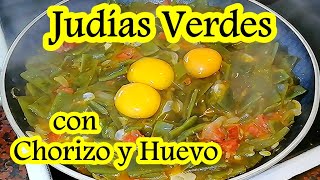 Judías Verdes Salteadas con Chorizo y Huevos [upl. by Aidyn154]