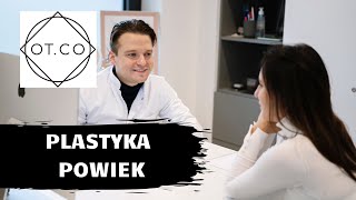 Plastyka powiek czyli Blefaroplastyka  OTCO Clinic [upl. by Siddra]