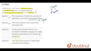 Which of the following statements regarding photoperiodism is false [upl. by Ainekahs104]