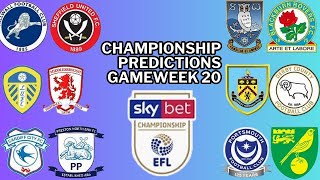 CHAMPIONSHIP PREDICTIONS Gameweek 20 [upl. by Vasili]