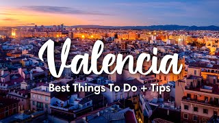 VALENCIA SPAIN 2023  10 Incredible Things To Do In amp Around Valencia [upl. by Mathia]