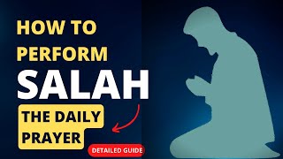 How To Perform The Daily Prayers  StepbyStep Guide to Performing Daily Prayers  Salah Tutorial [upl. by Eynahpets]