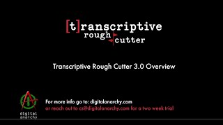 Transcriptive Rough Cutter 30  Overview [upl. by Boehike]