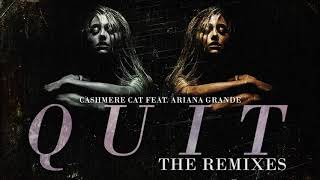 Cashmere Cat ft Ariana Grande  Quit RemixStem Edit by JeffyTheDerpy [upl. by Warthman]