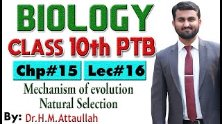 Mechanism of evolutionNatural selection  Chapter  15  Biology Class 10th  Lec 16 [upl. by Arait]