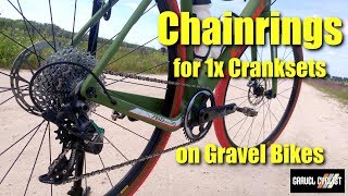 Chainrings for 1x Cranksets on Gravel Bikes  Third Party Options [upl. by Torray]