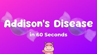 🍬 Addisons Disease Explained in 60 seconds [upl. by Nimajnab]