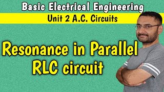 Resonance in Parallel RLC circuit Unit 2 AC circuit BEE [upl. by Keener]