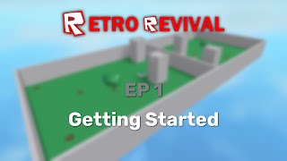 Retro Revival  Getting Started [upl. by Calla449]