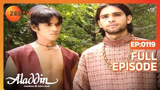 Aladdin Jaanbaaz Ek Jalwe Anek  Ep119  Rizwan ने क्यों मना किया शादी से  Full Episode  ZEE TV [upl. by Mayhew651]