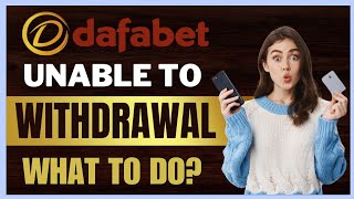 Dafabet Withdrawal Issues Discover Essential Solutions [upl. by Mignonne57]